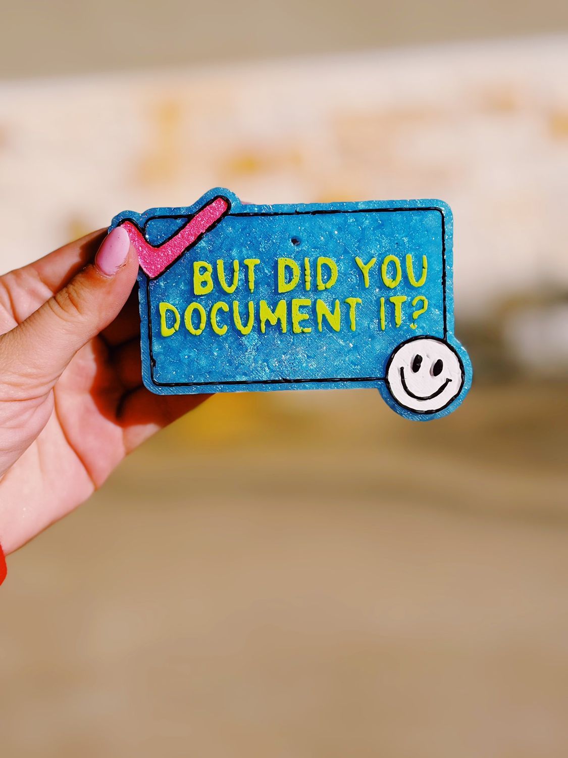 But did you document it