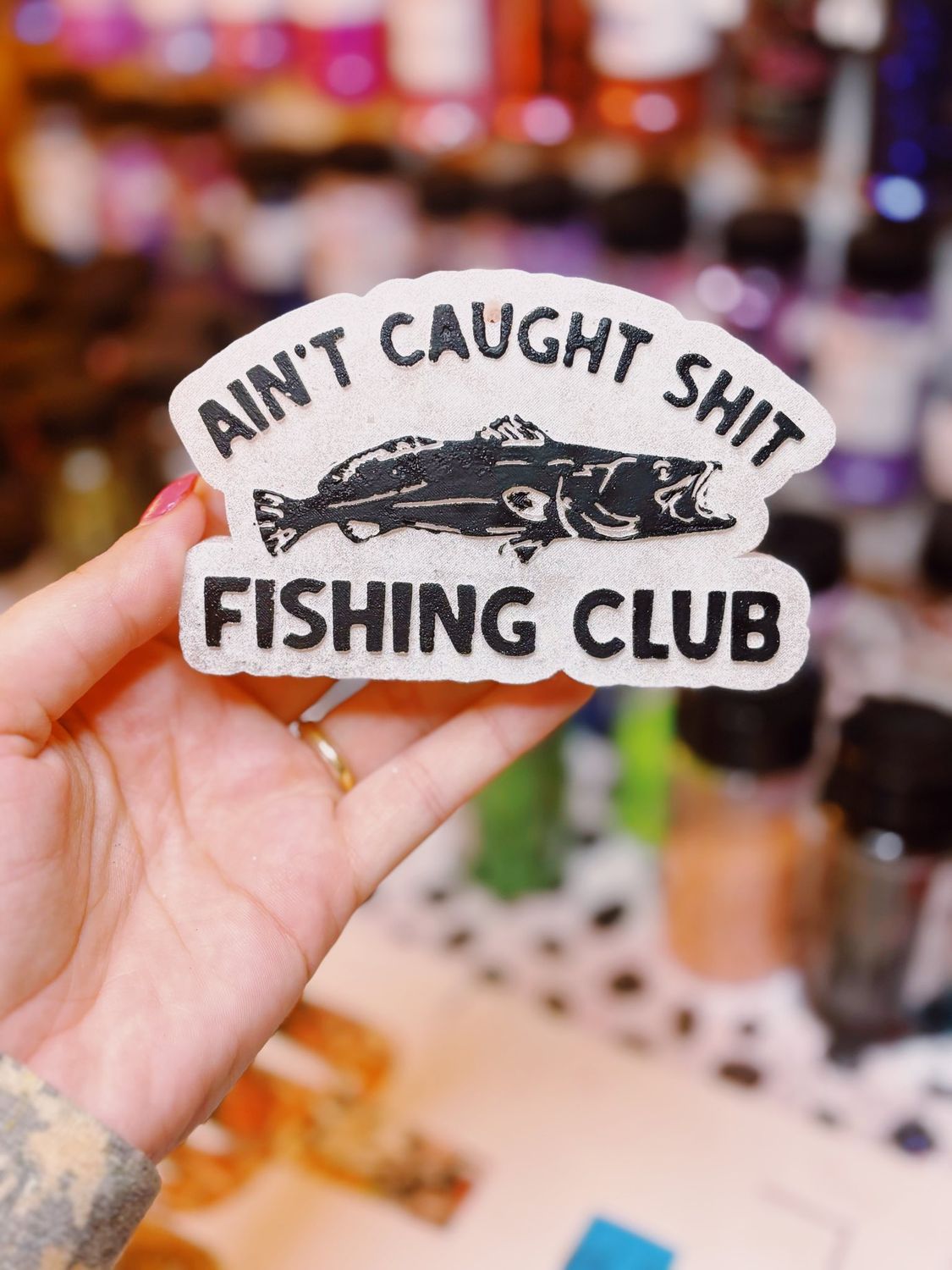 Ain't caught shit fishing club