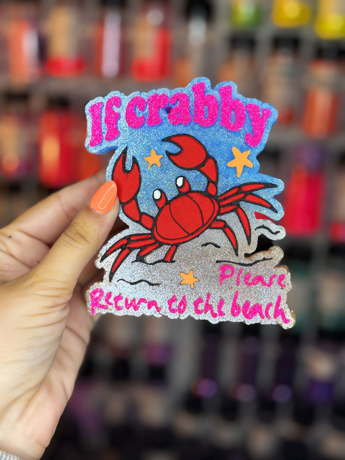 If crabby please return to the beach