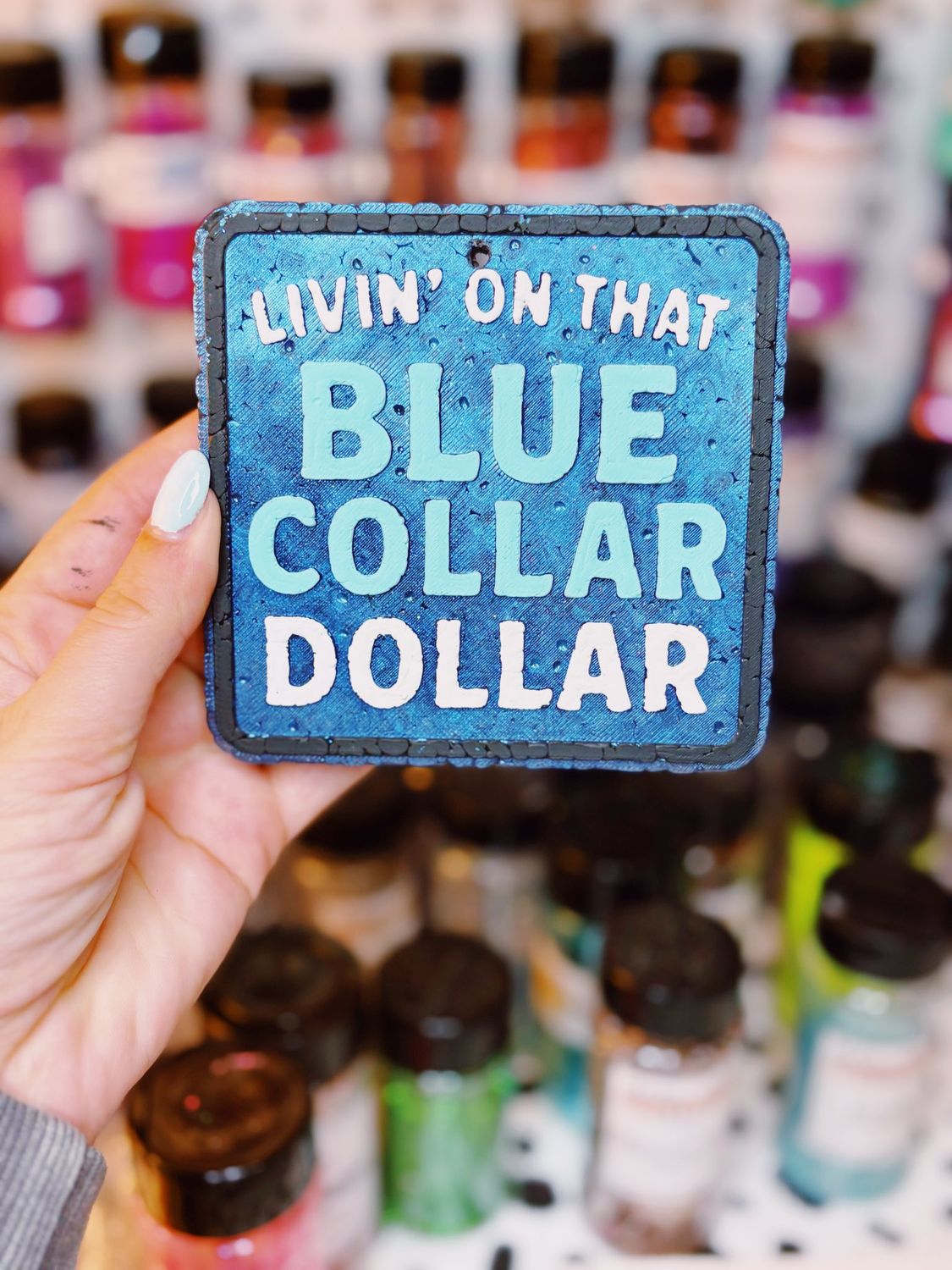 Livin on that blue collar dollar