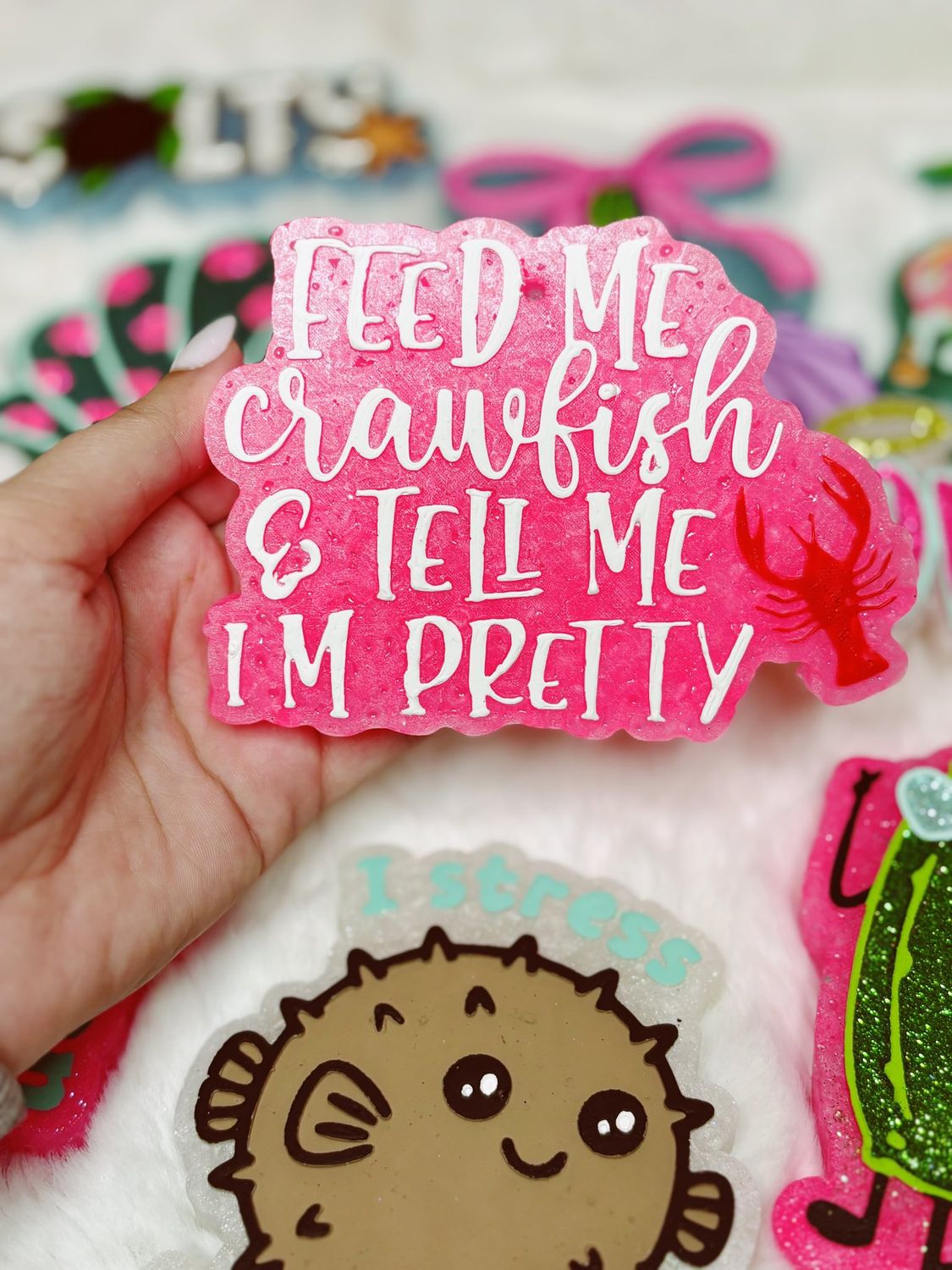 Feed me crawfish and tell me I'm pretty