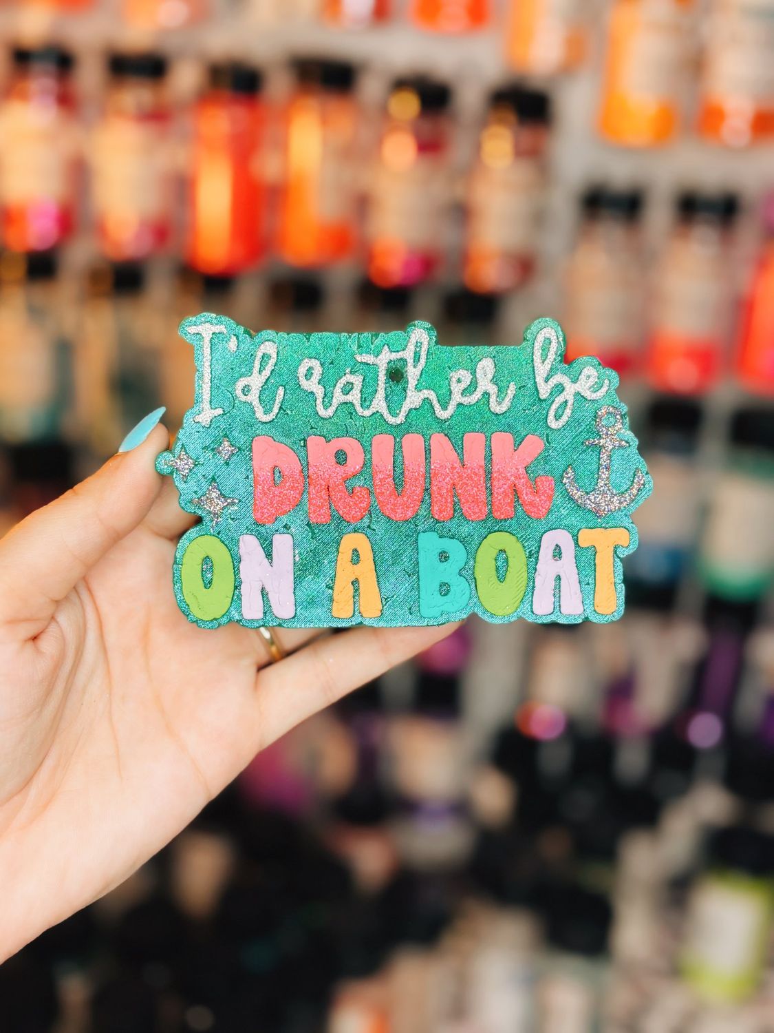 I'd rather be drunk on a boat