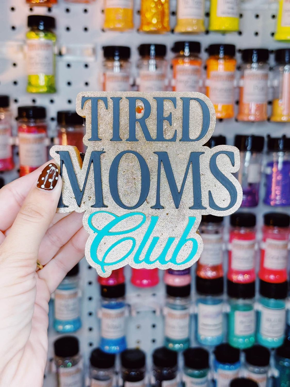 Tired moms club