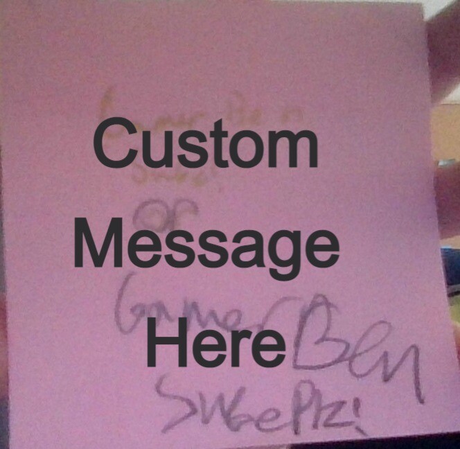 Custom Message Sticky Note