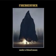 Firebreather - Under a Blood Moon (black)