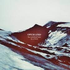 Opium Lord - The Calendrical Cycle: Eye of Earth (transparent blue)