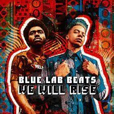 Blue Lab Beats - We Will Rise (black)