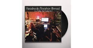 Headnodic / Raashan Ahmad - Low Fidelity High Quality Vol. 2
