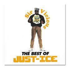 Just-Ice: Sir Vicious: The Best of Just-Ice (black)
