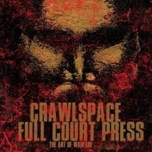 Crawlspace / Full Court Press - The Art of Warfare (black)