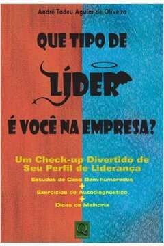Que Tipo de Líder é Você na Empresa?