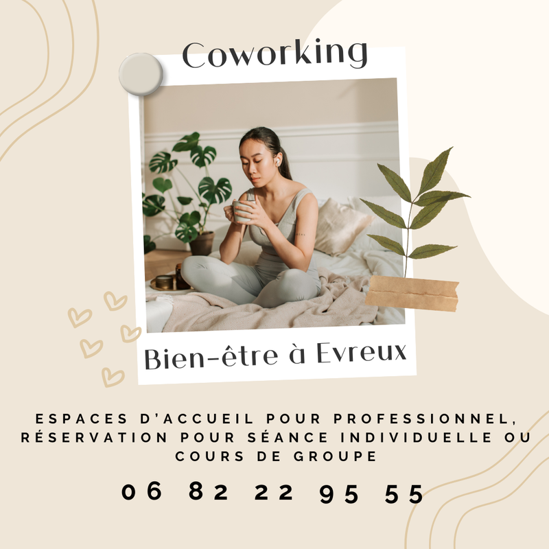Coworking Bien-être à Evreux 2 heures ou séance collective