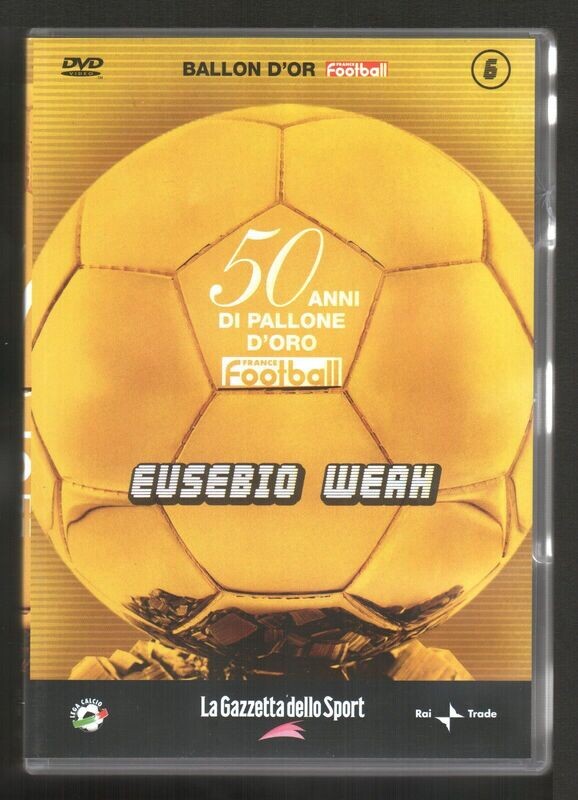 TeknoFilm - DVD - France football: 50 ANNI DI PALLONE D'ORO Vol. 06 - EUSEBIO - WEAH (2005) - GAZZETTA DELLO SPORT