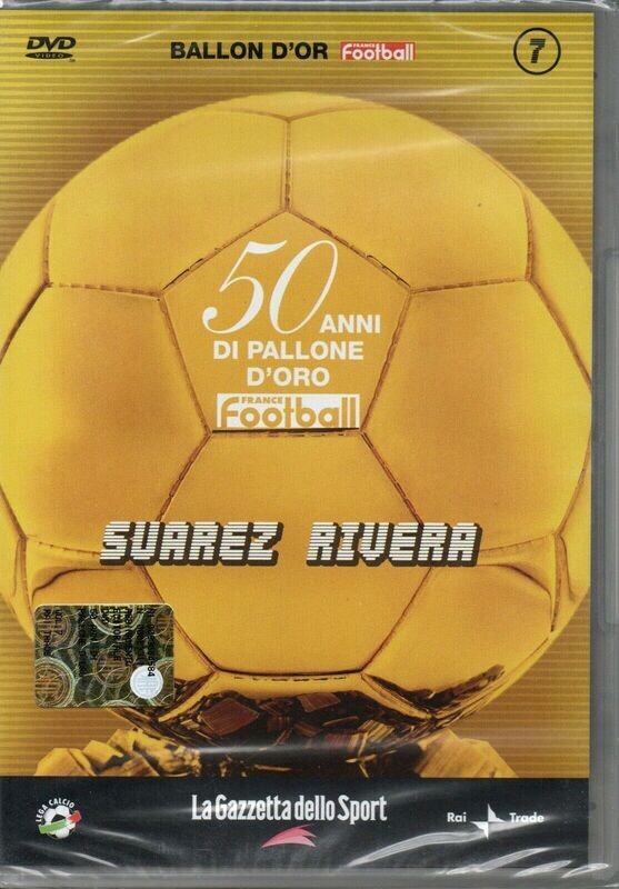 TeknoFilm - DVD - France football: 50 ANNI DI PALLONE D'ORO Vol. 07 - SUAREZ - RIVERA (2005) - GAZZETTA DELLO SPORT