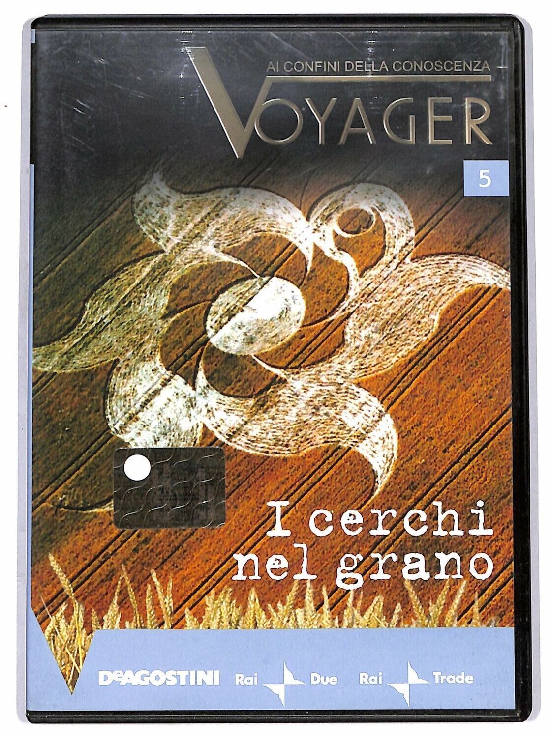 TeknoFilm - DVD – Ai confini della conoscenza VOYAGER Vol. 05 - I CERCHI DEL GRANO di P. Cattedra, A. Gigante e L. Rizza (2008) - DE AGOSTINI