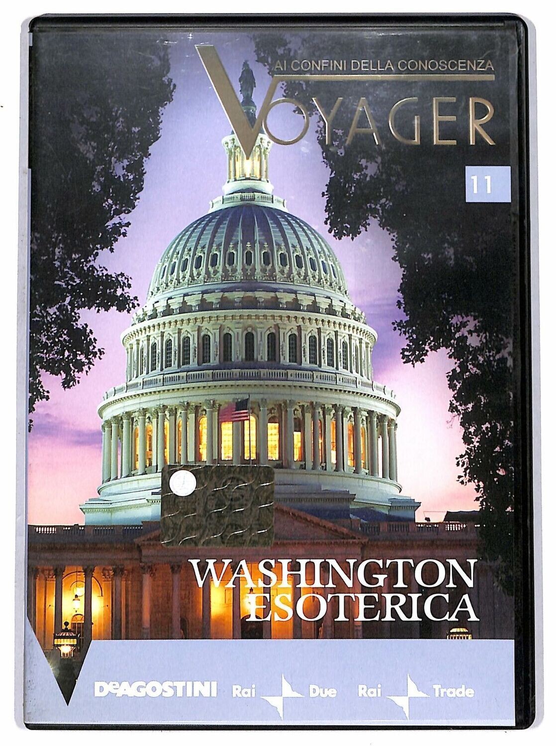 TeknoFilm - DVD – Ai confini della conoscenza VOYAGER Vol. 11 - WASHINGTON ESOTERICA di P. Cattedra e R. Maresti (2008) - DE AGOSTINI