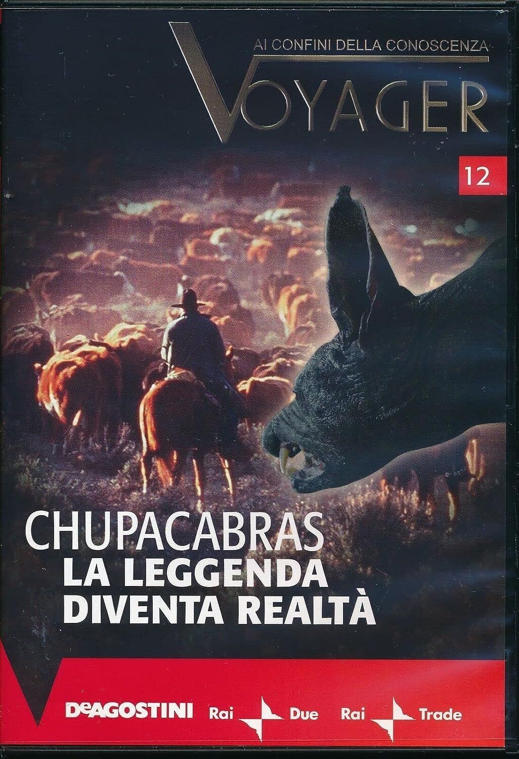 TeknoFilm - DVD – Ai confini della conoscenza VOYAGER Vol. 12 - CHUPACABRAS - LA LEGGENDA DIVENTA REALTA' di P. Cattedra e R. Maresti (2008) - DE AGOSTINI