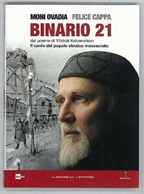 TeknoFilm - DVD – BINARIO 21: Dal poema di Yitzhak Katzenelson il canto del popolo ebraico massacrato di Felice Cappa (2009) - L'ESPRESSO