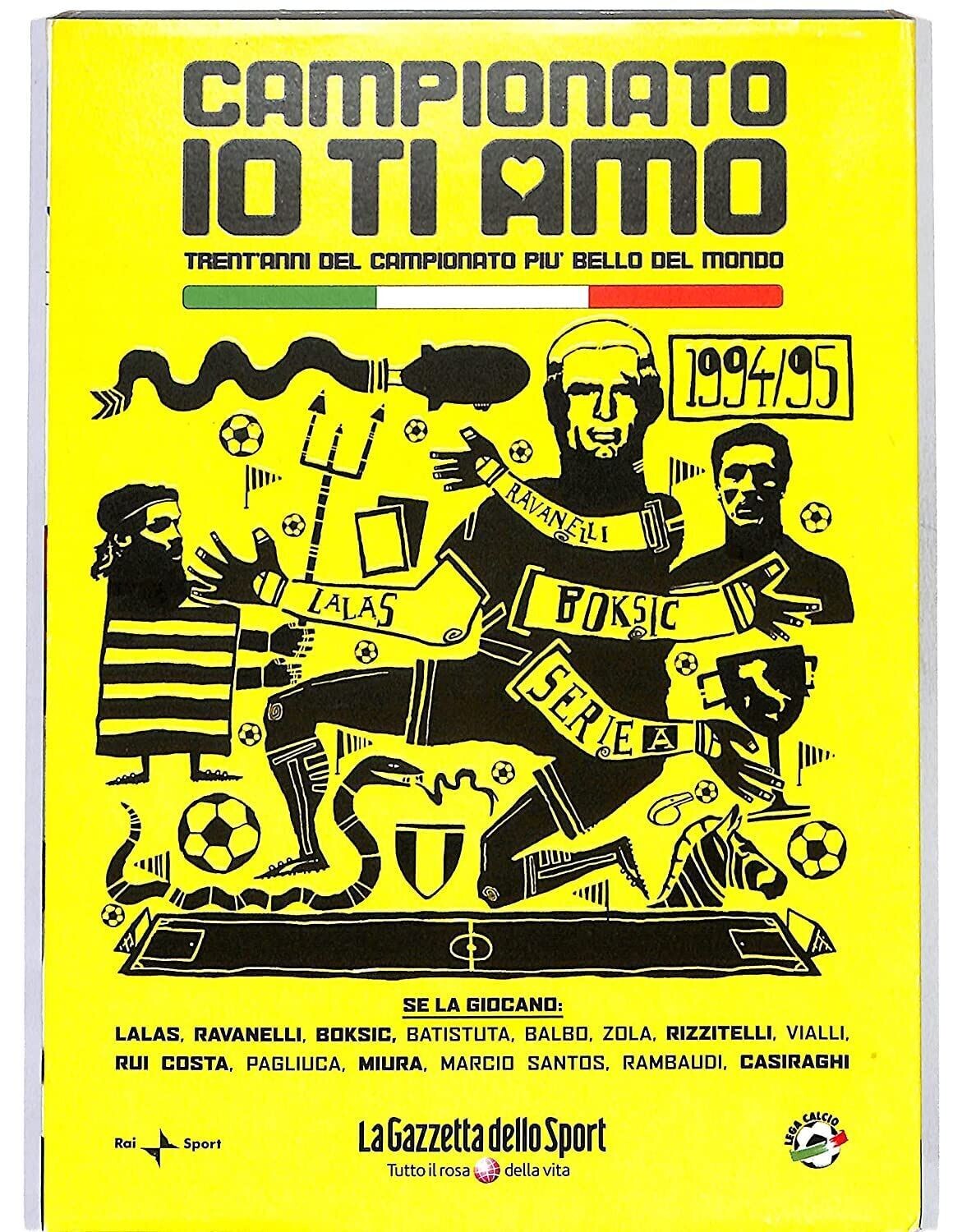 TeknoFilm - DVD + Book – Campionato io ti amo Vol. 17 - 1994/1995 - Juventus campione d'Italia (2006) - GAZZETTA DELLO SPORT
