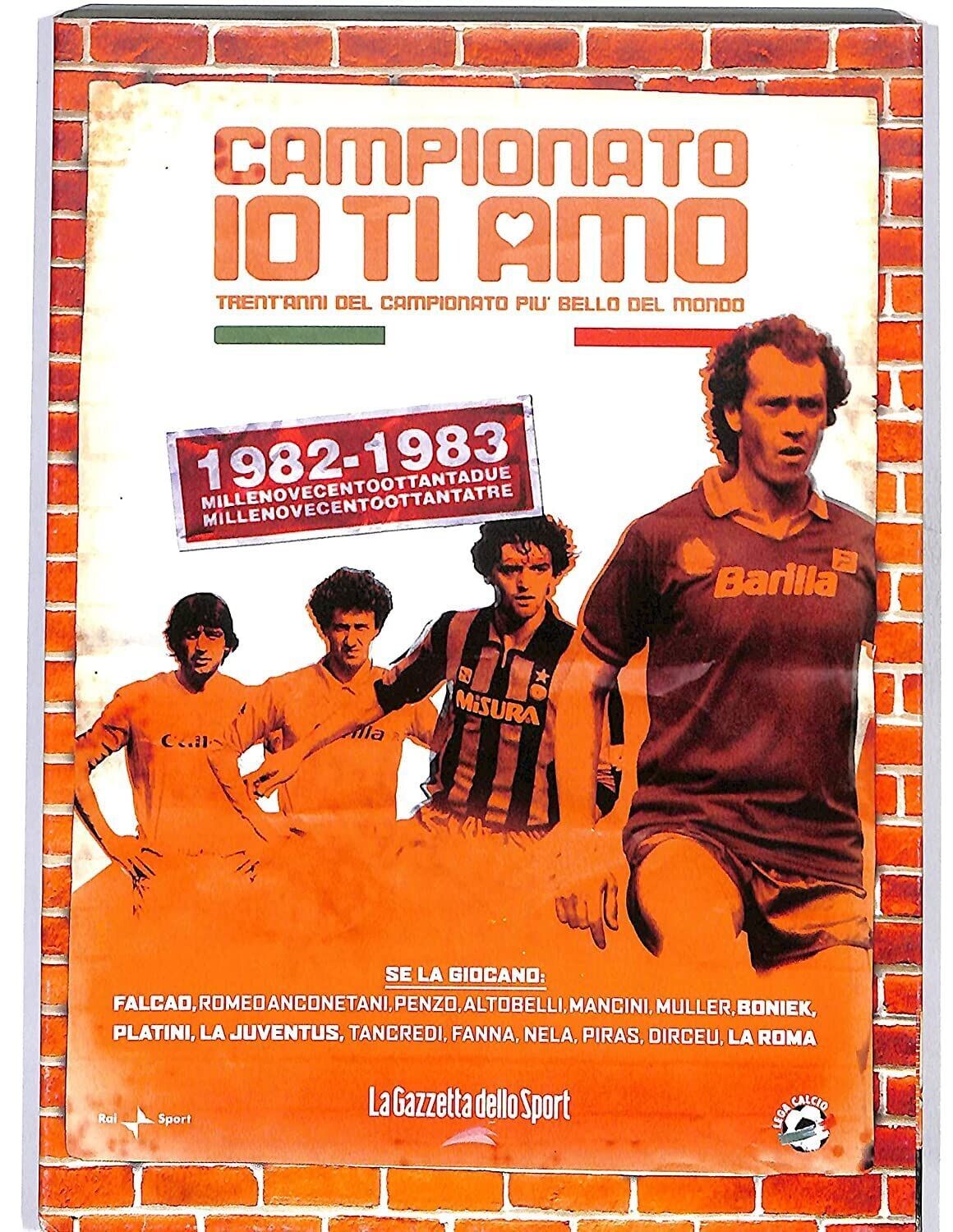 TeknoFilm - DVD + Book – Campionato io ti amo Vol. 05 - 1982/1983 - Roma campione d'Italia (2006) - GAZZETTA DELLO SPORT