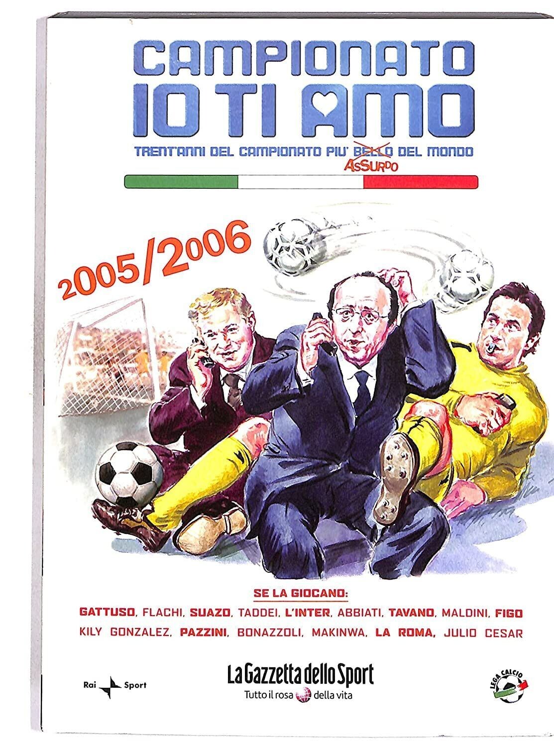 TeknoFilm - DVD + Book – Campionato io ti amo Vol. 28 - 2005/2006 - Inter campione d'Italia (2006) - GAZZETTA DELLO SPORT
