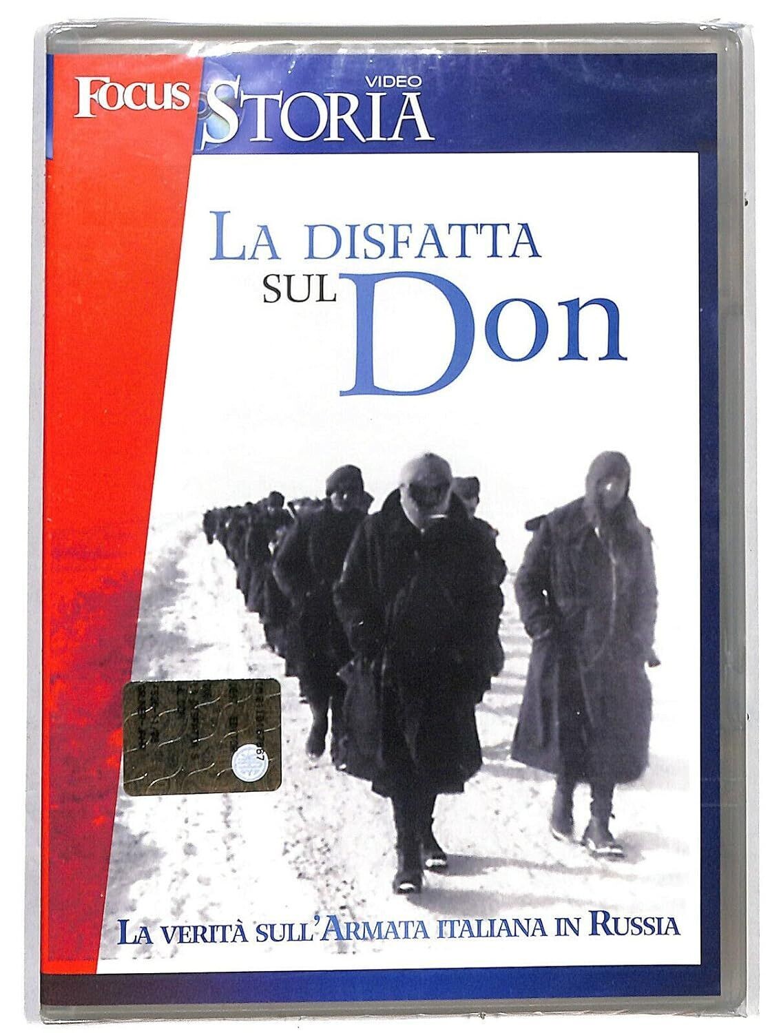 TeknoFilm - DVD – Focus Storia: LA DISFATTA SUL DON - La verità sull'armata Italiana in Russia di Giovanni Calamari (2008) - G+J/MONDADORI