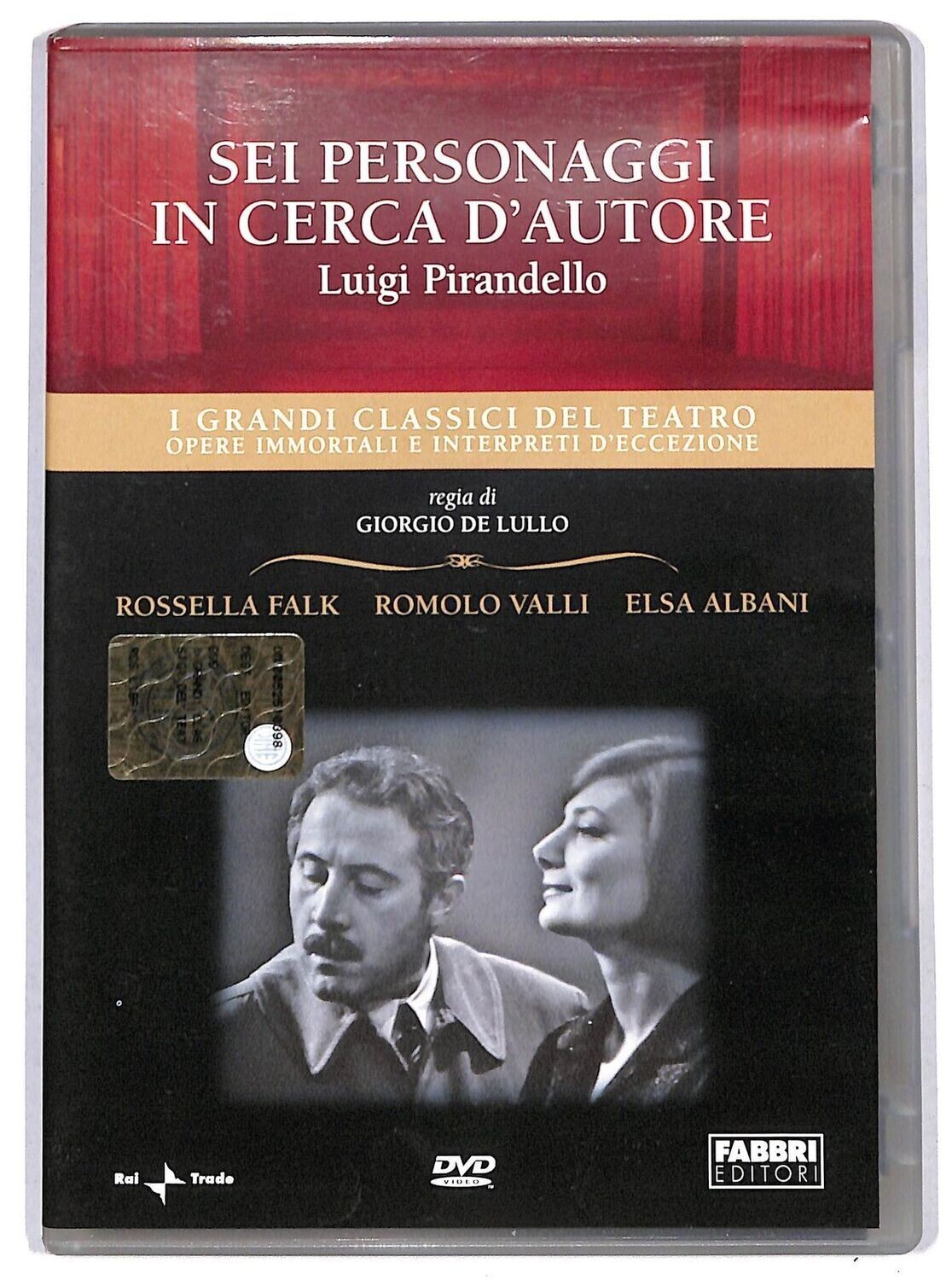 TeknoFilm - DVD – I grandi classici del Teatro: LUIGI PIRANDELLO - SEI PERSONAGGI IN CERCA D'AUTORE di Giorgio De Lullo (1965) - FABBRI EDITORI