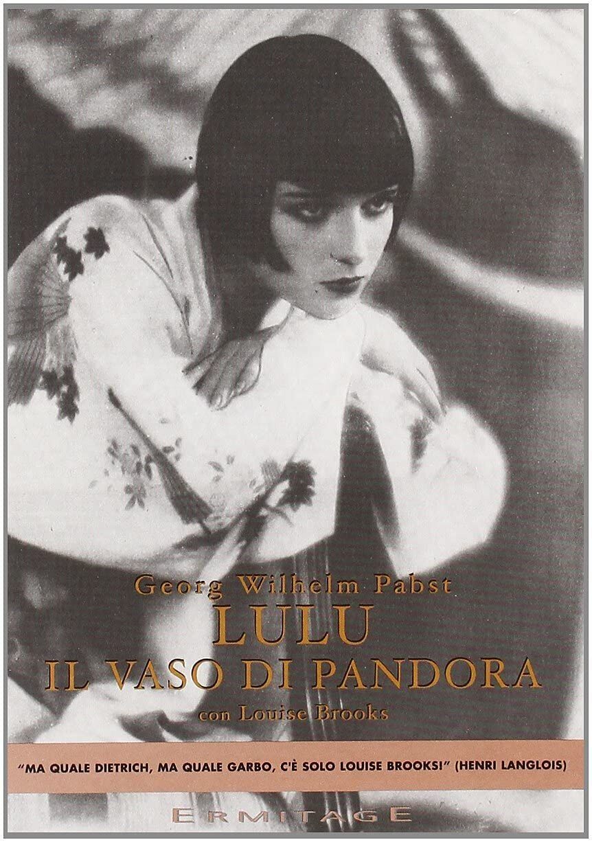 TeknoFilm - DVD (Lingua Tedesca Sub ITA) – LULU' - IL VASO DI PANDORA di Georg Wilhelm Pabst (1928) - ERMITAGE