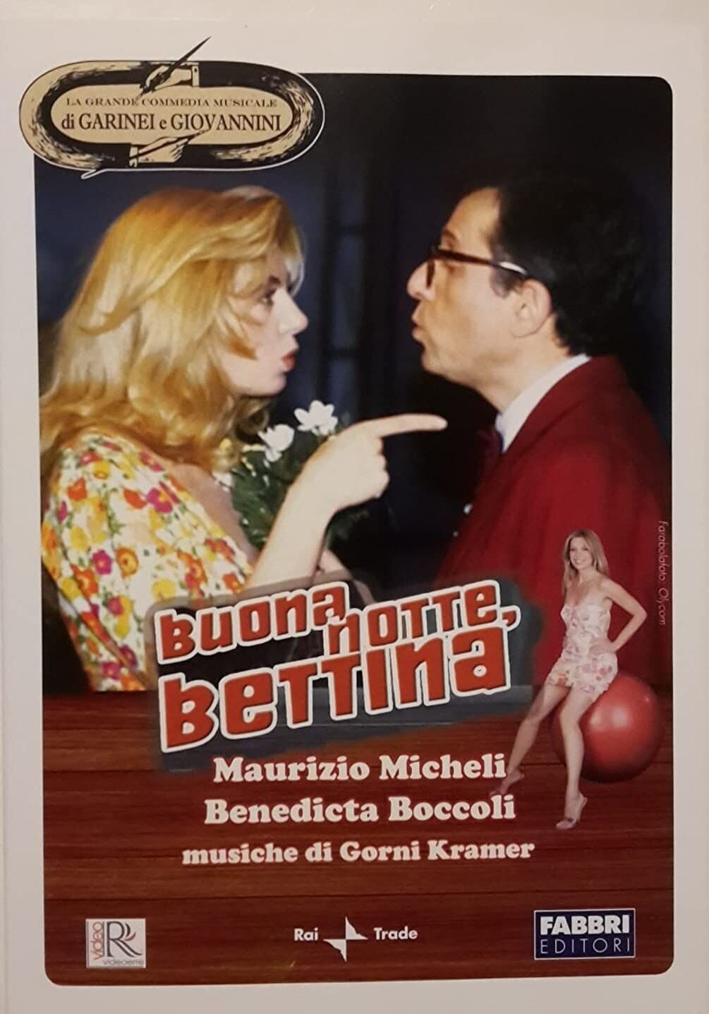 TeknoFilm - DVD - La grande commedia musicale Garinei & Giovannini - BUONANOTTE BETTINA di Augusto Zucchi (1994) - FABBRI EDITORI