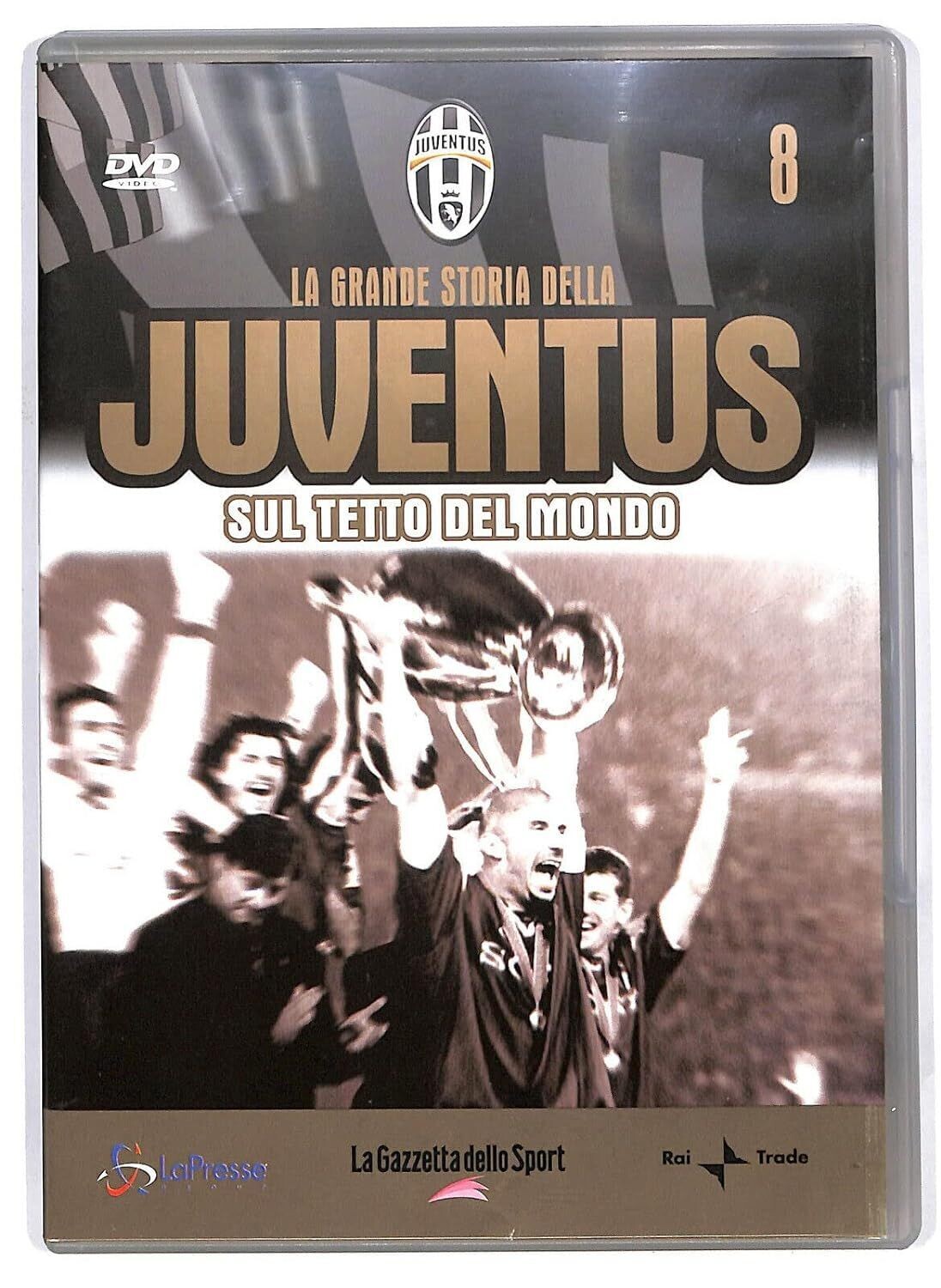TeknoFilm - DVD + Book – LA GRANDE STORIA DELLA JUVENTUS Vol. 08 - SUL TETTO DEL MONDO (2005) - GAZZETTA DELLO SPORT