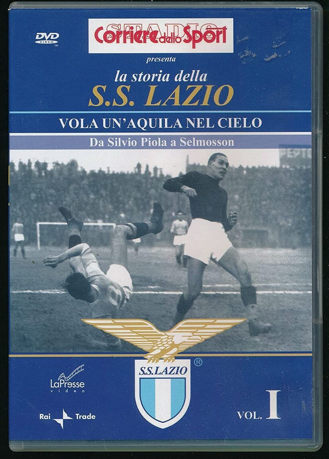 TeknoFilm – DVD – LA STORIA DELLA SSC LAZIO Vol. 01 - VOLA UN'AQUILA NEL CIELO (2008) - CORRIERE DELLO SPORT