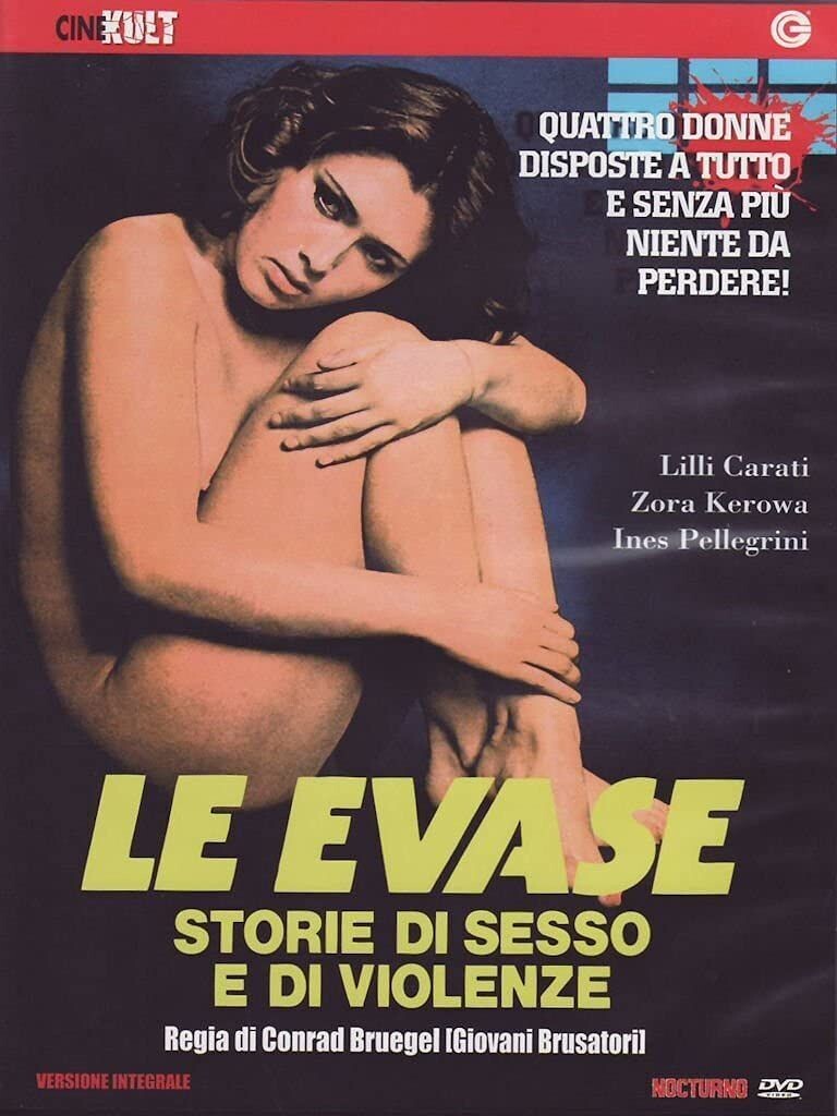 TeknoFilm – DVD - LE EVASE - STORIE DI SESSO E DI VIOLENZE di Giovanni Brusadori (1978) - CECCHI GORI HOME VIDEO