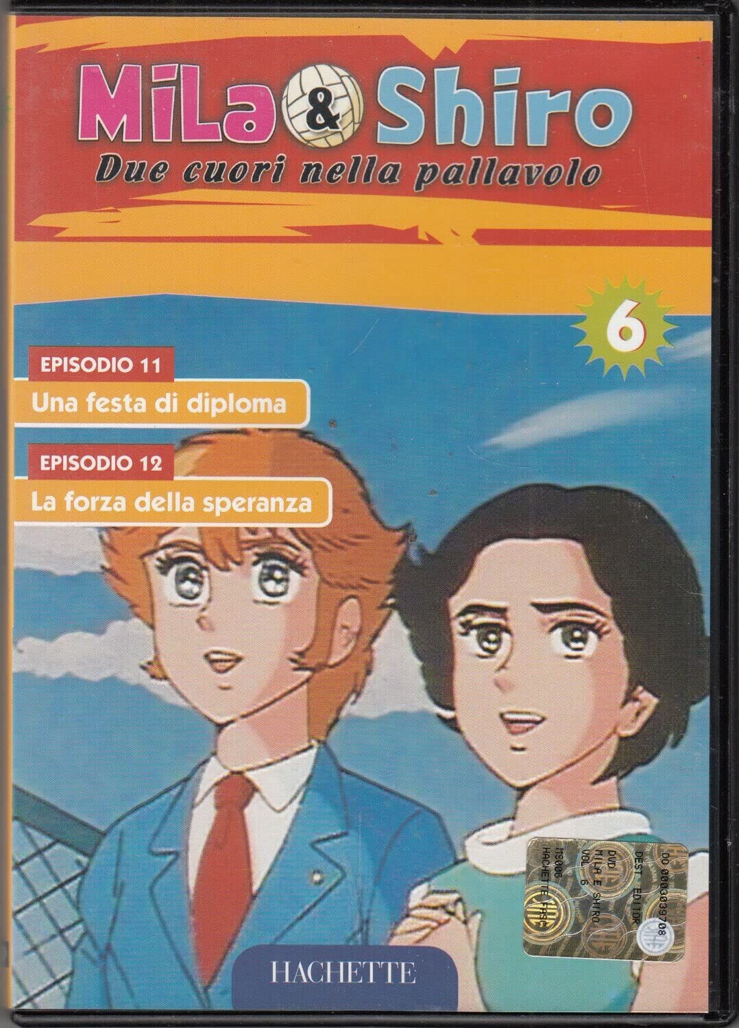 TeknoFilm - DVD – MILA & SHIRO DUE CUORI NELLA PALLAVOLO Vol. 06 (Ep. 11 e 12) di Kazuyuki Okaseko e Masari Sasahiro (1984) - HACHETTE