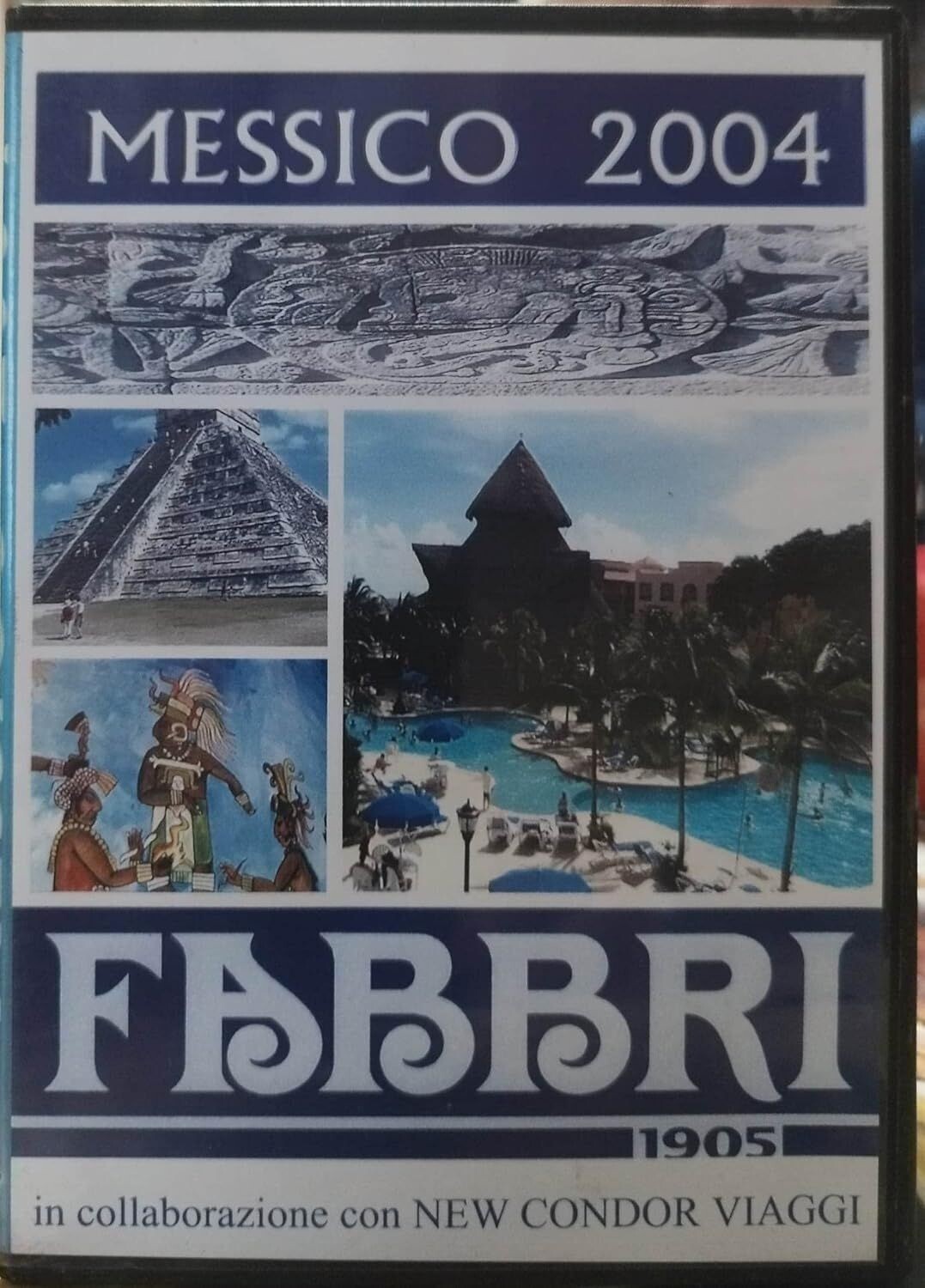 TeknoFilm - DVD - MESSICO 2004 - GUIDA FABBRI 2005 - NEW CONDOR VIAGGI