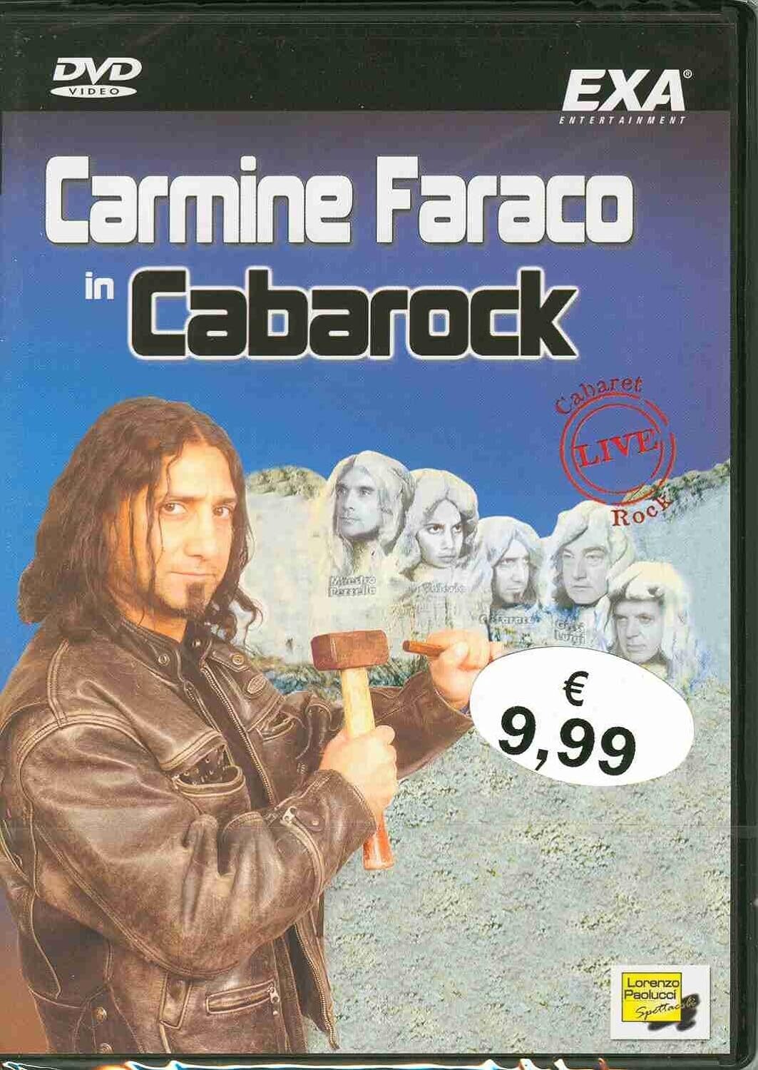 TeknoFilm - DVD – Carmine Faraco in CABAROCK di Stefano Rotelli (2005)- EXA