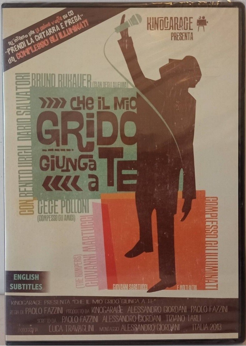 TeknoFilm -  DVD - CHE IL MIO GRIDO GIUNGA A TE di Paolo Fazzini (2013) - GOODFELLAS