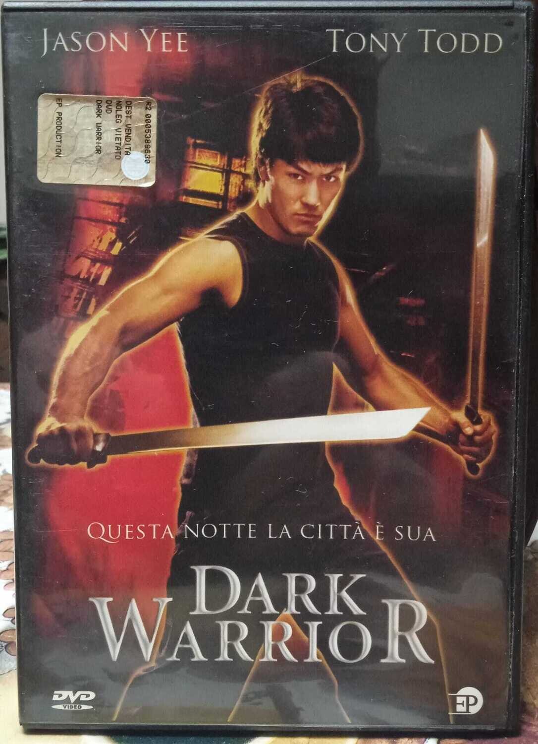 TeknoFilm -  DVD – DARK WARRIOR di Jason Yee (2006) - EP PRODUCTIONS