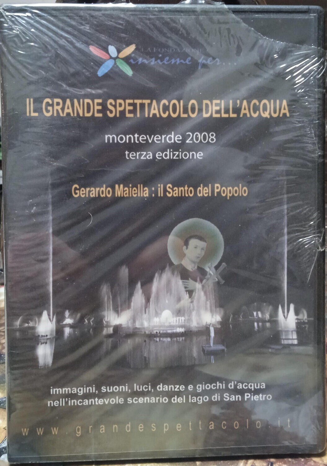 TeknoFilm - DVD – IL GRANDE SPETTACOLO DELL'ACQUA - Monteverde 2008 3° Edizione - Gerardo Maiella: il santo del popolo - COMUNE DI MONTEVERDE