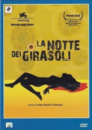 TeknoFilm – DVD – LA NOTTE DEI GIRASOLI di Jorge Sánchez-Cabezudo (2006) - GENERAL VIDEO