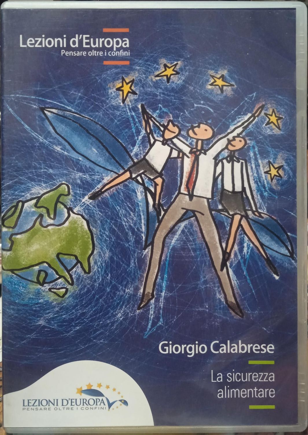 TeknoFilm – DVD – LEZIONI D'EUROPA - LA SICUREZZA ALIMENTARE Giorgio Calabrese (2009) - STUDIARE SVILUPPO