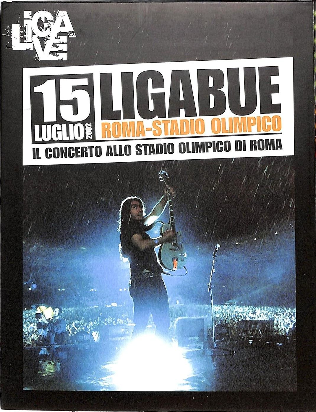 TeknoFilm - 2 DVD – LIGABUE - ROMA STADIO OLIMPICO 15/07/2002 + BONUS SAN SIRO (6 brani) - (2012) - DTS