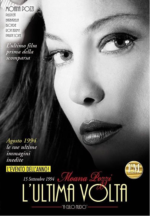 TeknoFilm - DVD – L'ULTIMA VOLTA con Moana Pozzi (150 min. scene Hard prima della scomparsa) 1994 - SIRIO
