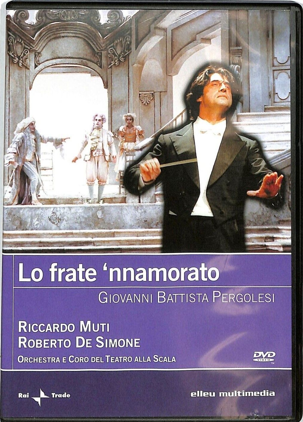 TeknoFilm – DVD – LO FRATE 'NNAMORATO di Roberto De Simone con Riccardo Muti - Teatro Alla Scala Milano (1989) - ELLE U MULTIMEDIA