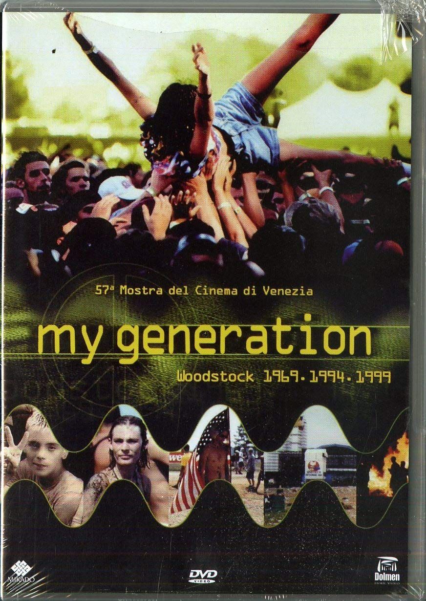 TeknoFilm - DVD – MY GENERATION - WOODSTOCK 1969 - 1994 - 1999 di Barbara Kopple (2000) - GENERAL VIDEO