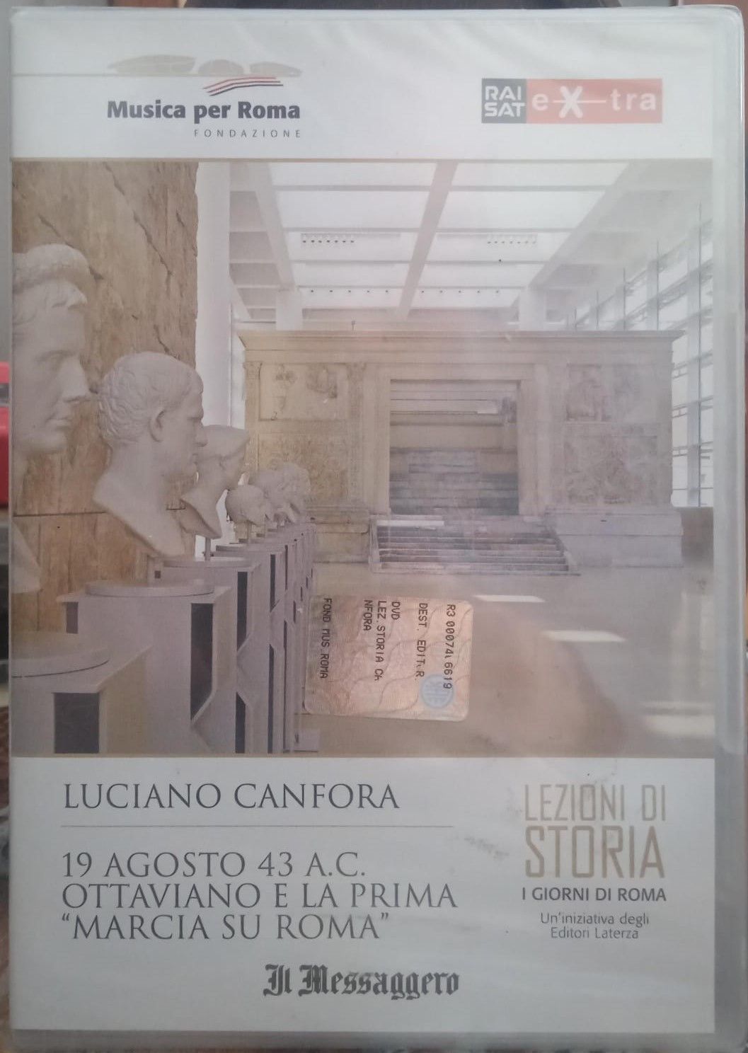 TeknoFilm - DVD – Luciano Canfora - 19 agosto 43 a.c. OTTAVIANO E LA PRIMA "MARCIA SU ROMA" (2010) - IL MESSAGGERO