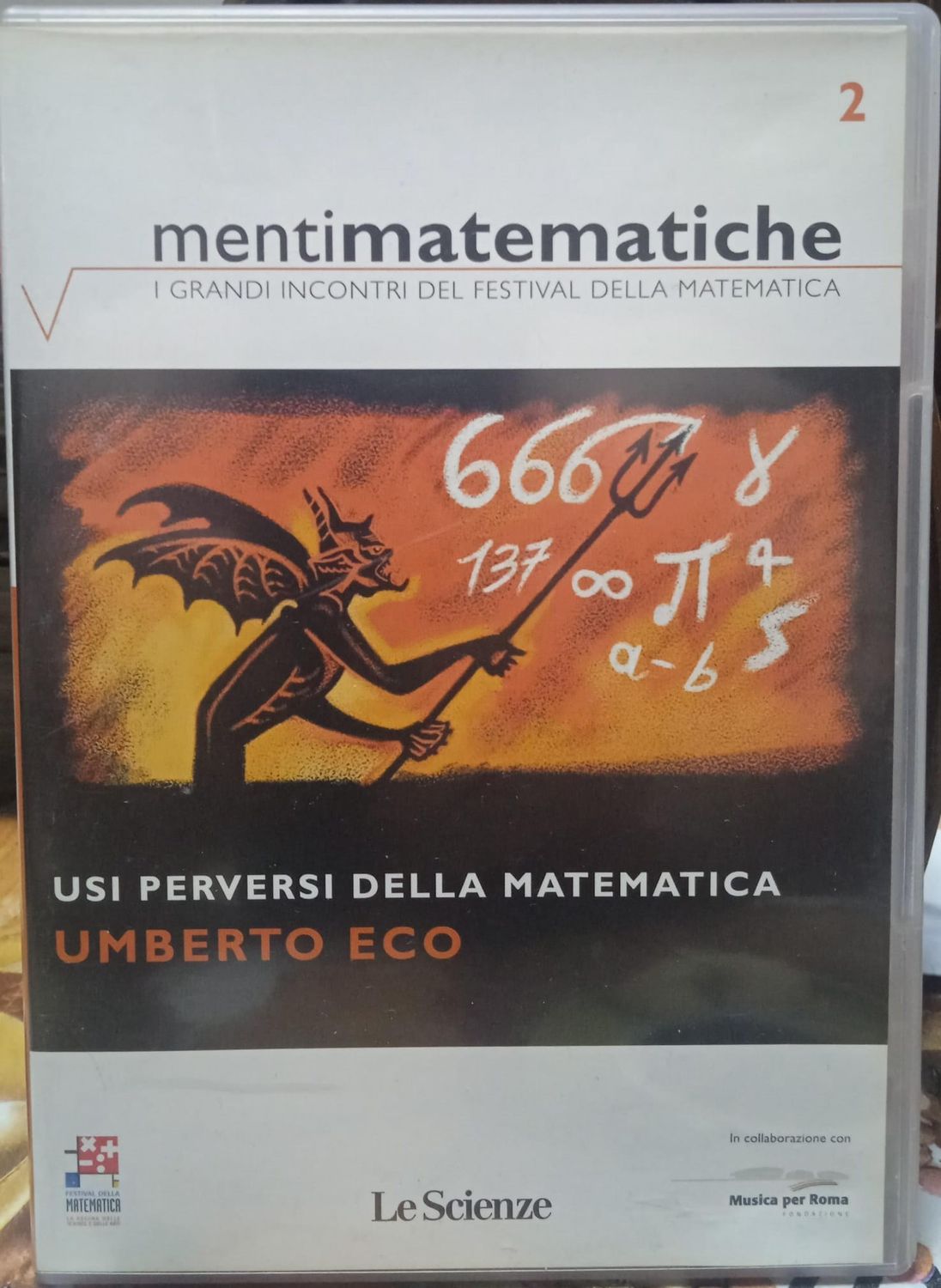TeknoFilm - DVD – MENTI MATEMATICHE  Vol. 02 - Umberto Eco: USI PERVERSI DELLA MATEMATICA (2009) - LE SCIENZE