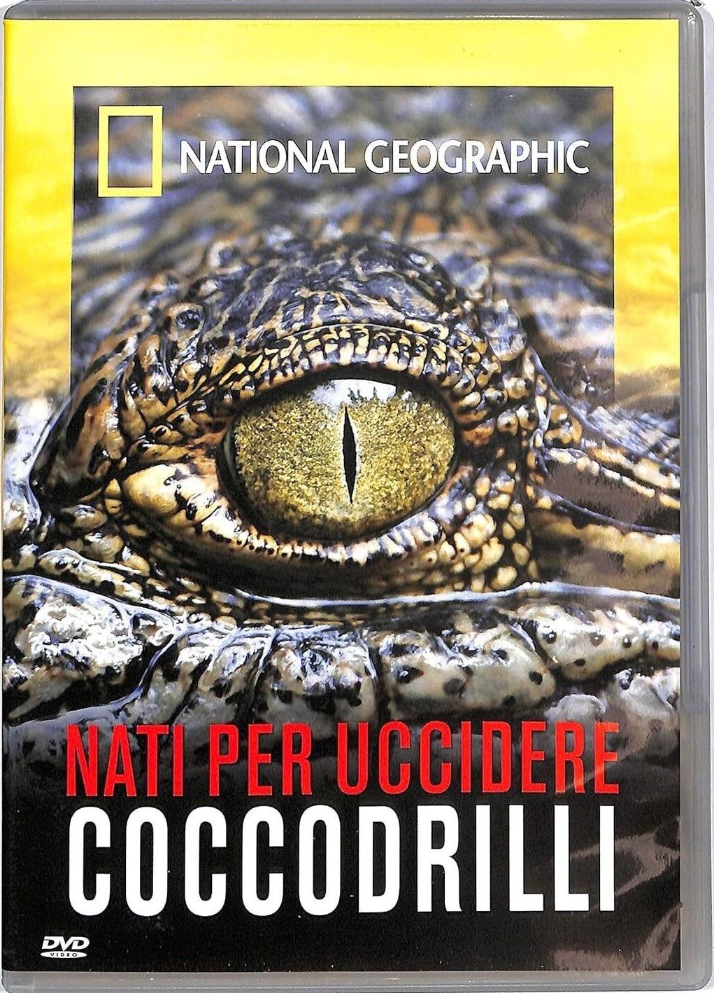TeknoFilm - DVD – NATIONAL GEOGRAPHIC N° 144 - NATI PER UCCIDERE: COCCODRILLI (2011) - NATIONAL GEOGRAPHIC