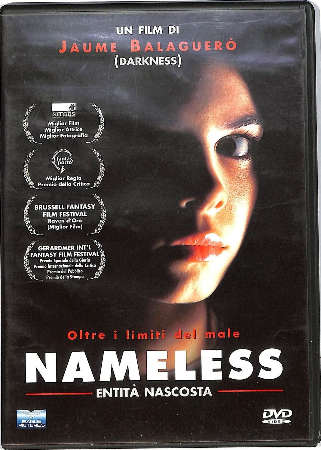 TeknoFilm - DVD – NAMELESS - ENTITA' NASCOSTA (Versione noleggio) di Jaume Balagueró (1999) - EAGLE