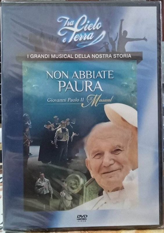 TeknoFilm - DVD - NON ABBIATE PAURA - GIOVANNI PAOLO II - IL MUSICAL di Gianluca Ferrato (2010) - FAMIGLIA CRISTIANA