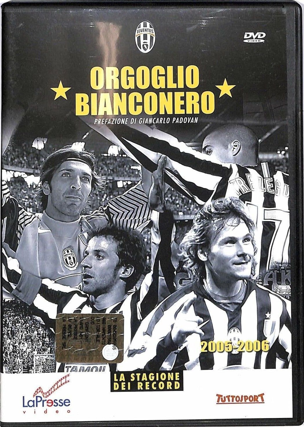 TeknoFilm - DVD – ORGOGLIO BIANCONERO - LA STAGIONE DEI RECORD 2005/2006 (2006) - TUTTO SPORT